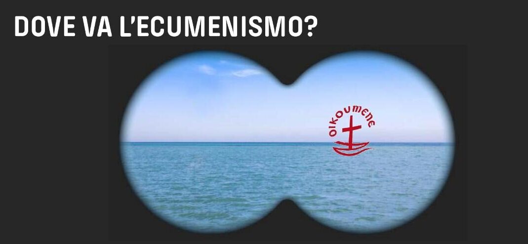 REGISTRAZIONE DELL’INCONTRO “DOVE VA L’ECUMENISMO ?”